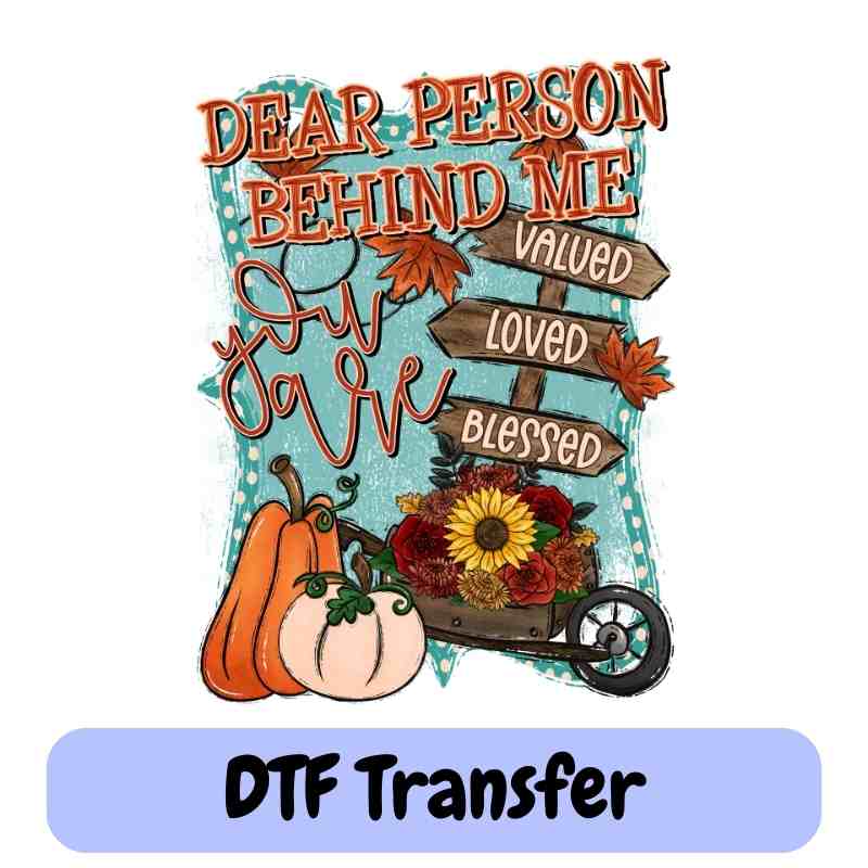 Dear Person Fall - DTF Transfer