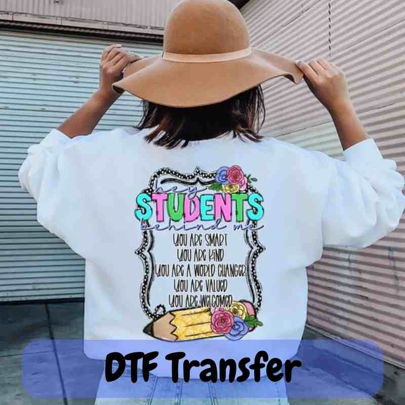 Hey Students Behind Me - DTF Transfer