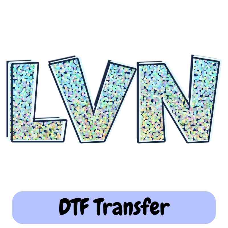LVN  - DTF Transfer