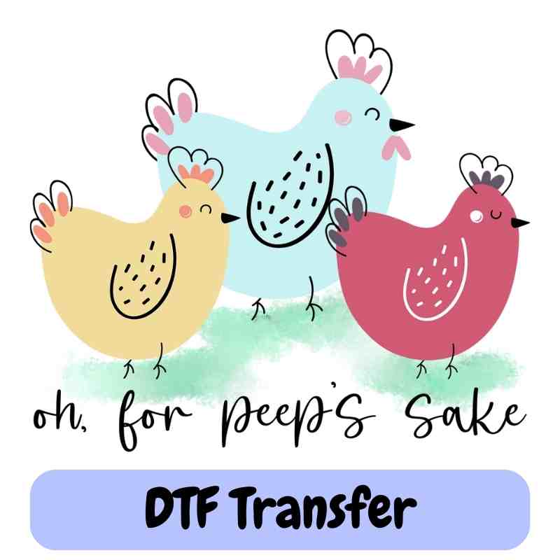 Oh For Peeps Sake - DTF Transfer