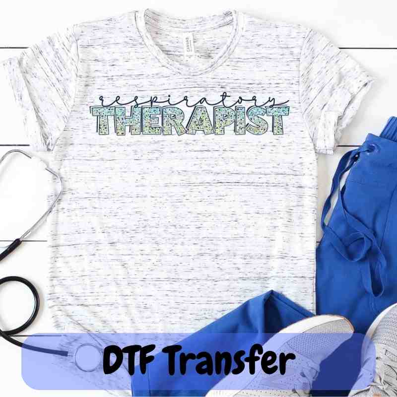Respiratory Therapist- DTF Transfer