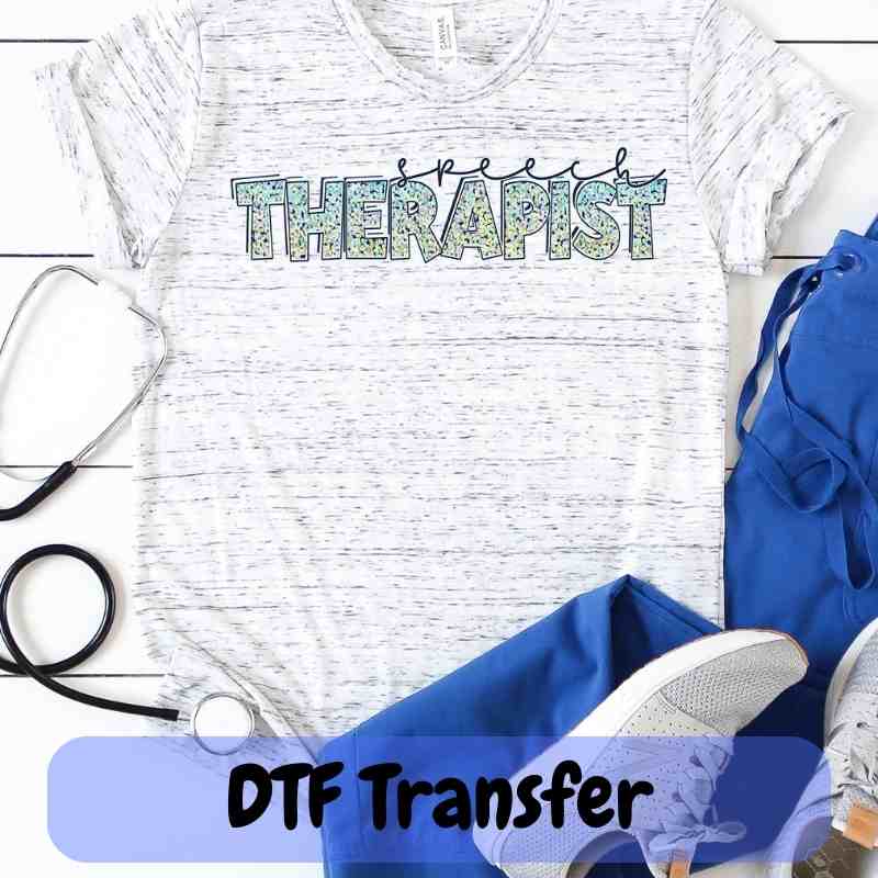 Speech Therapist- DTF Transfer