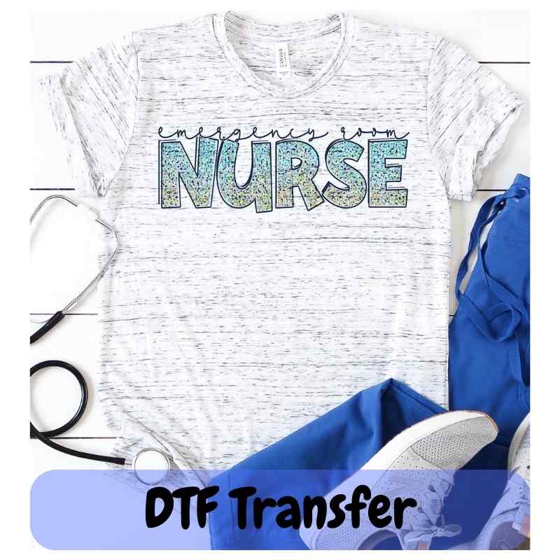 Emergency Room Nurse - DTF Transfer